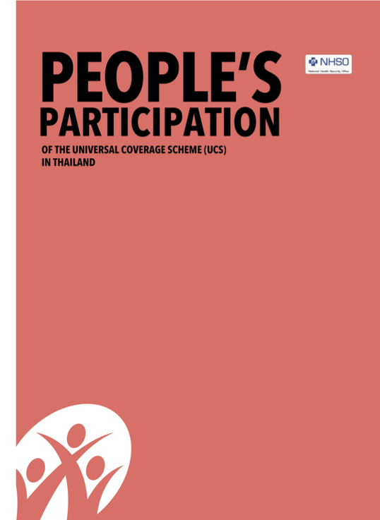 PEOPLE'S PARTICIPATION OF THE UNIVERSAL COVERAGE SCHEME (UCS) IN THAILAND